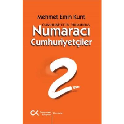 Cumhuriyet'in Yıkımında Numaracı Cumhuriyetçiler