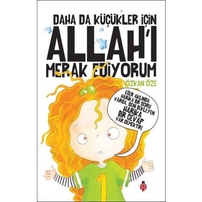 Daha da Küçükler İçin Allah’ı Merak Ediyorum