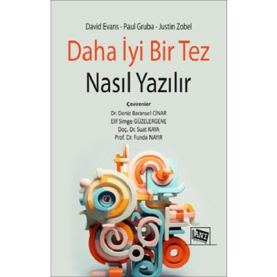 Daha İyi Bir Tez Nasıl Yazılır