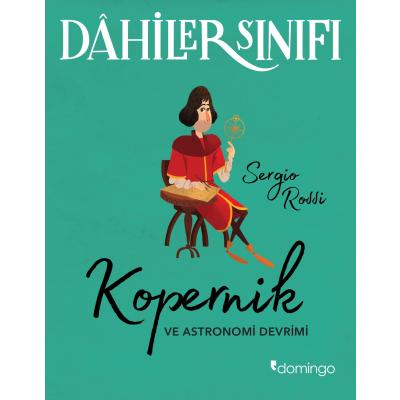 Dahiler Sınıfı – Kopernik ve Astronomi Devrimi