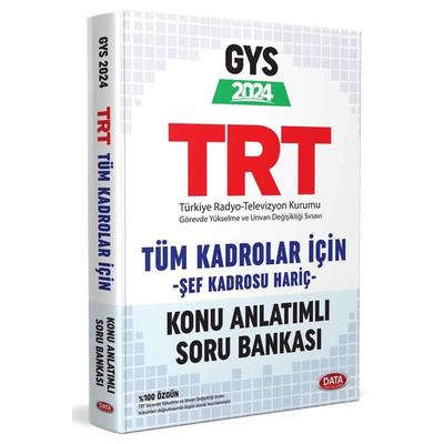 Data Yayınları 2024 TRT Tüm Alanlar İçin GYS Konu Anlatımlı Soru Bankası (Şef Kadrosu Hariç)