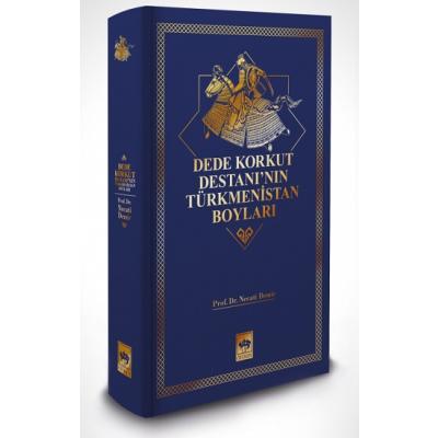 Dede Korkut Destanı'nın Türkmenistan Boyları