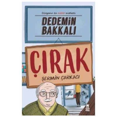 Dedemin Bakkalı - Çırak