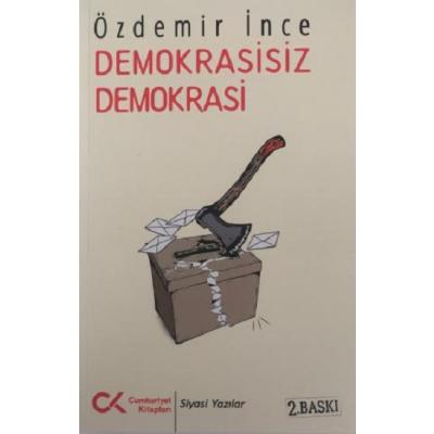 Demokrasisiz Demokrasi
