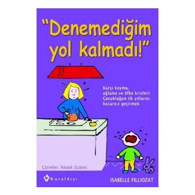Denemediğim Yol Kalmadı