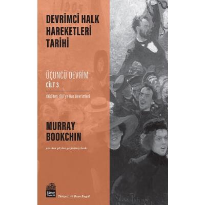 Devrimci Halk Hareketleri Tarihi: Üçüncü Devrim Cilt 3