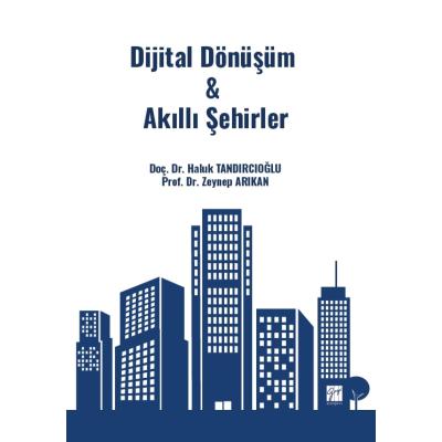Dijital Dönüşüm & Akıllı Şehirler