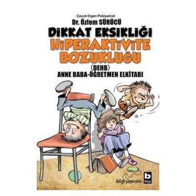 Dikkat Eksikliği Hiperaktivite Bozukluğu