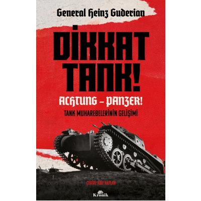 Dikkat Tank! – Achtung Panzer!
