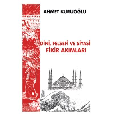 Dini, Siyasi ve Felsefi Fikir Akımları