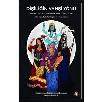 Dişiliğin Vahşi Yönü