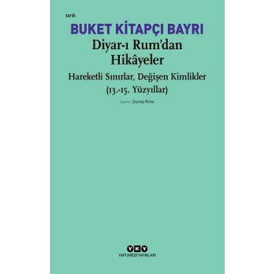 Diyar-ı Rum’dan Hikayeler