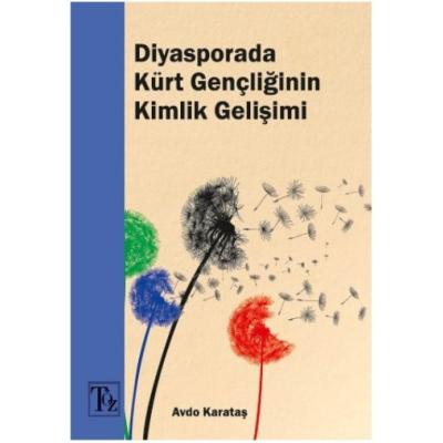 Diyasporada Kürt Gençliğinin Kimlik Gelişimi