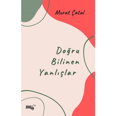 Doğru Bilinen Yanlışlar