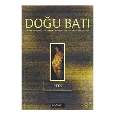 Doğu Batı Düşünce Dergisi Sayı: 4 Etik