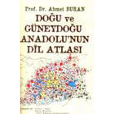 Doğu ve Güneydoğu Anadolu’nun Dil Atlası