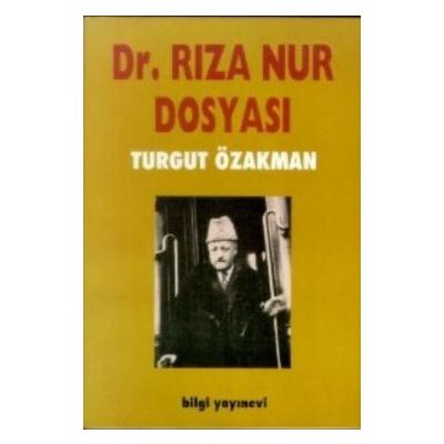 Dr. Rıza Nur Dosyası