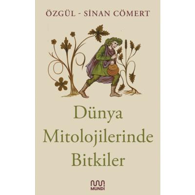 Dünya Mitolojilerinde Bitkiler