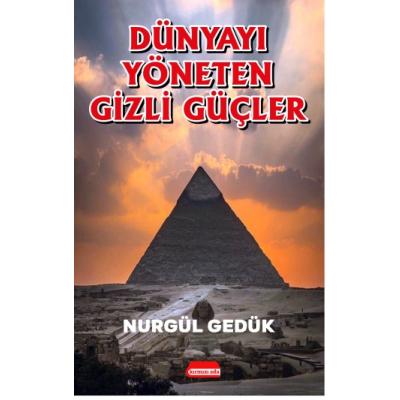 Dünyayı Yöneten Gizli Güçler