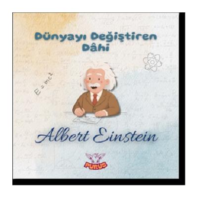 Dünyayın Değiştiren Dahi - Albert Einstein