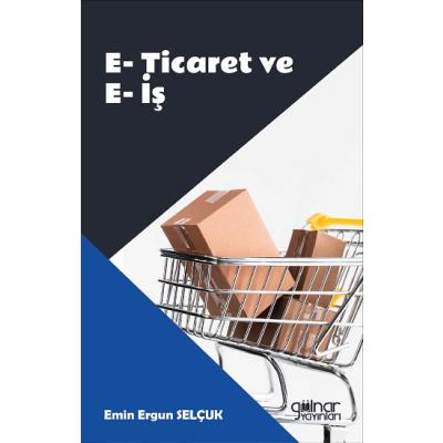E-Ticaret ve E-İş