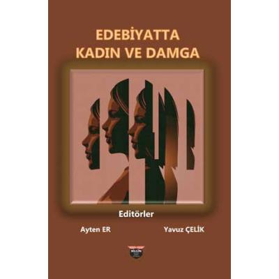 Edebiyatta Kadın ve Damga