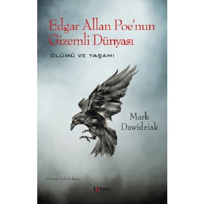 Edgar Allan Poe'nun Gizemli Dünyası