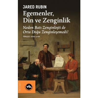 Egemenler, Din ve Zenginlik