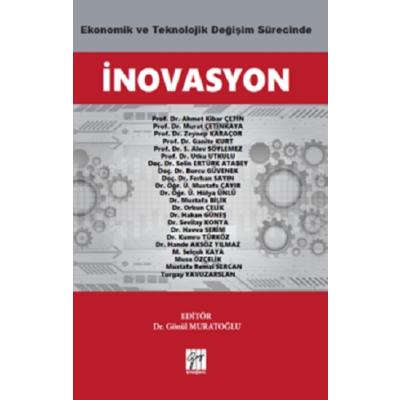 Ekonomik ve Teknolojik Değişim Sürecinde İnovasyon