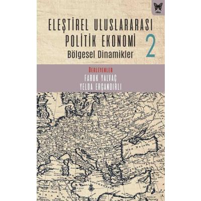 Eleştirel Uluslararası Politik Ekonomi 2