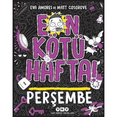 En Kötü Hafta - Perşembe