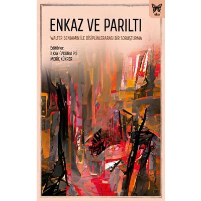 Enkaz ve Parıltı