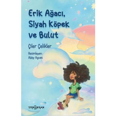 Erik Ağacı, Siyah Köpek ve Bulut