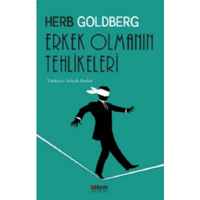 Erkek Olmanın Tehlikeleri