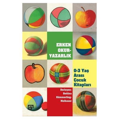 Erken Okur-Yazarlık / 0-3 Yaş Arası Çocuk Kitapları