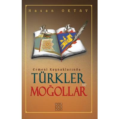 Ermeni Kaynaklarında Türkler ve Moğollar