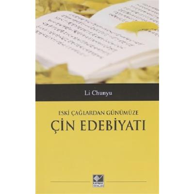 Eski Çağlardan Günümüze Çin Edebiyatı