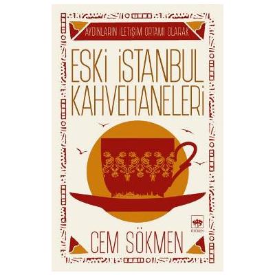 Eski İstanbul Kahvehaneleri