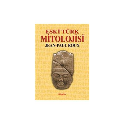Eski Türk Mitolojisi