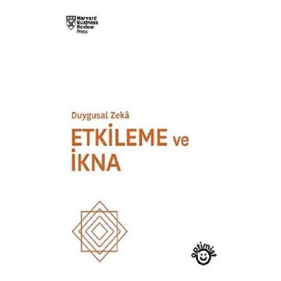 Etkileme ve İkna - Duygusal Zeka