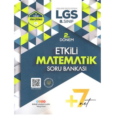 Etkili Matematik Yayınları LGS 8. Sınıf  Matematik 2. Dönem Soru Bankası