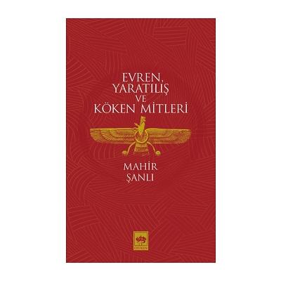 Evren, Yaratılış ve Köken Mitleri