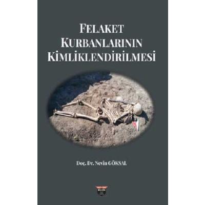 Felaket Kurbanlarının Kimliklendirilmesi