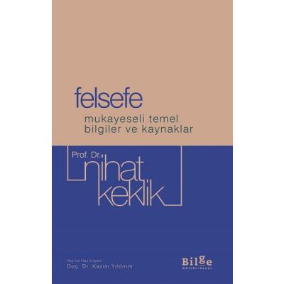 Felsefe Mukayeseli Temel Bilgiler ve Kaynaklar