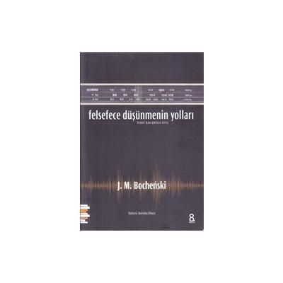 Felsefece Düşünmenin Yolları