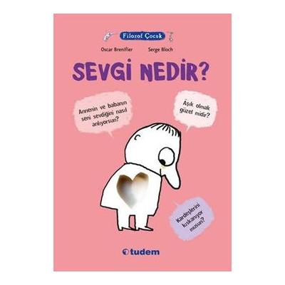 Filozof Çocuk : Sevgi Nedir?