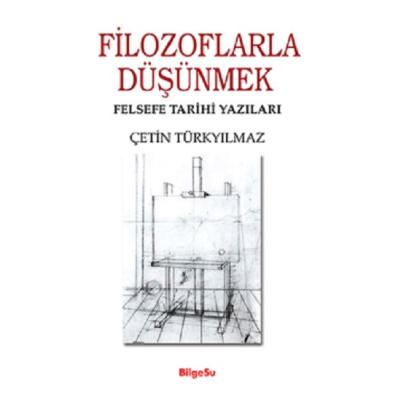 Filozoflarla Düşünmek