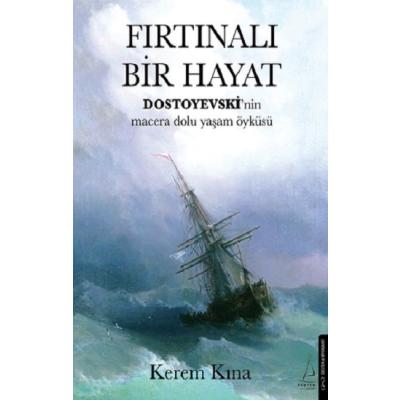 Fırtınalı Bir Hayat