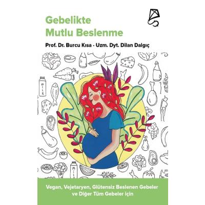 Gebelikte Mutlu Beslenme