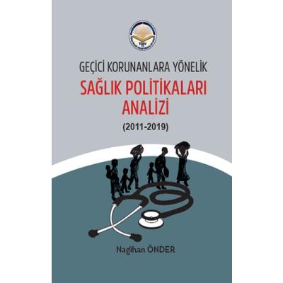 Geçici Korunanlara Yönelik Sağlık Politikaları Analizi